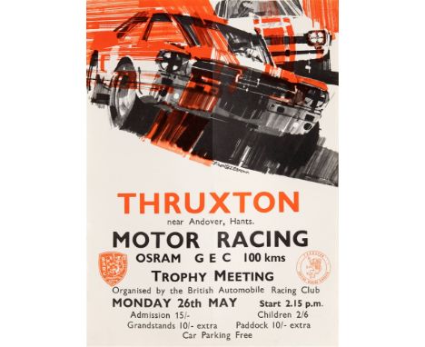 AUTOMOBILIA - A BRITISH MOTOR-RACING POSTER 'THRUXTON OSRAM G.E.C. 100 KMS TROPHY MEETING'  after artwork by Dexter Brown fea