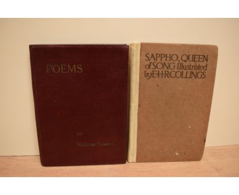 Poetry. Freeston, Nicholas - Collected Poems. Clayton-le-Moors: 1955. Signed by the author.; Tutin, J. R. - Sappho: The Queen