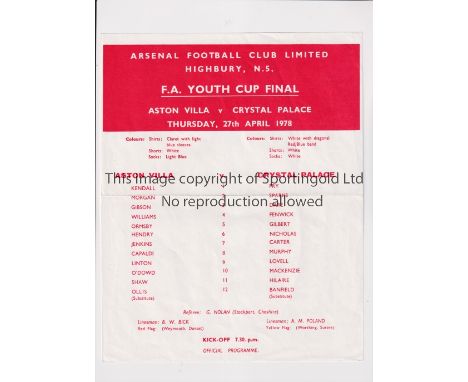 1978 F.A. YOUTH CUP FINAL AT ARSENAL      Single sheet programme for Aston Villa v Crystal Palace 27/4/1978, horizontal fold.