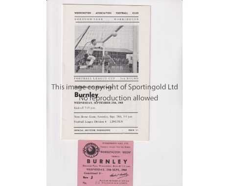 WORKINGTON V BURNLEY 1967 LEAGUE CUP     Programme and ticket for the tie at Workington 25/9/1958.     Good