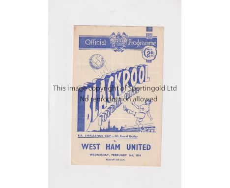 BLACKPOOL V WEST HAM UNITED 1954 FA CUP     Programme for the Replay at Blackpool 3/2/54, slight horizontal creases.     Gene