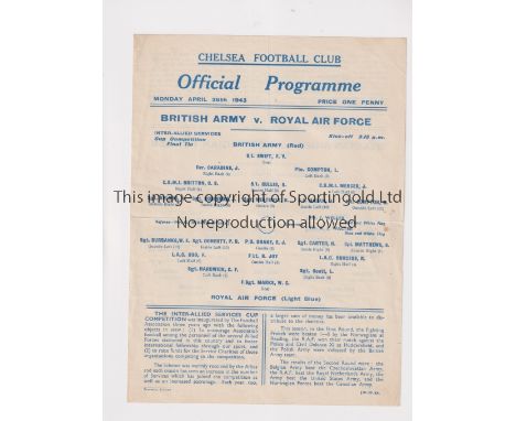 BRITISH ARMY V ROYAL AIR FORCE 1943 AT CHELSEA         Single sheet programme for the match at Chelsea 26/4/1943. Slightly fo
