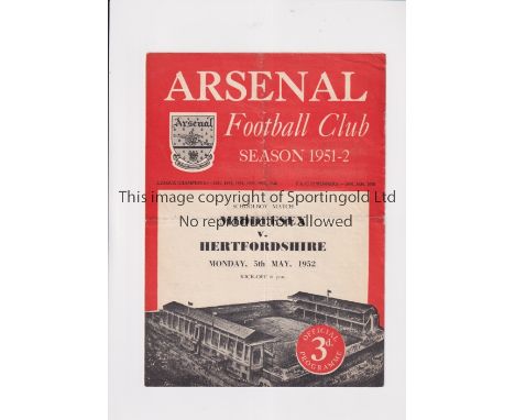 NEUTRAL AT ARSENAL      Programme for a schoolboy match at Highbury, Middlesex v Hertfordshire 5/5/1952, slightly creased.   