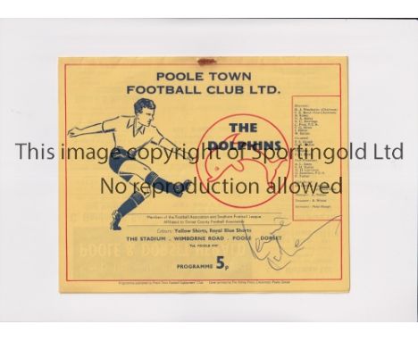 1976 POOLE TOWN V SOUTHAMPTON     Programme for the friendly at Poole on 16/8/1976. Autographed by Lawrie McMenemy. Rusty sta
