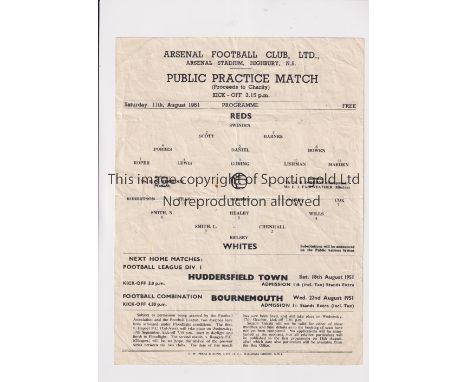 ARSENAL       Single sheet programme for the Public Practice match 11/8/1951, slightly creased.     Generally good
