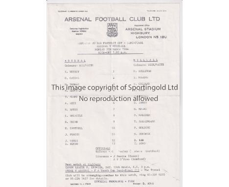 ARSENAL     Single sheet programme for the home SJFC Semi-Final v Millwall 5/3/1984, slightly creased.       Generally good