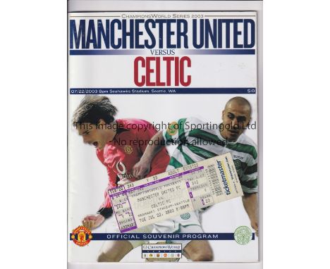 MANCHESTER UNITED        Programme and unused ticket for the away Champions World Series match at Seahawks Stadium, Seattle, 