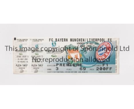 2001 UEFA SUPER CUP FINAL         Unused ticket with 2 counterfoils for the match at Monaco, Liverpool v Bayern Munich.     G