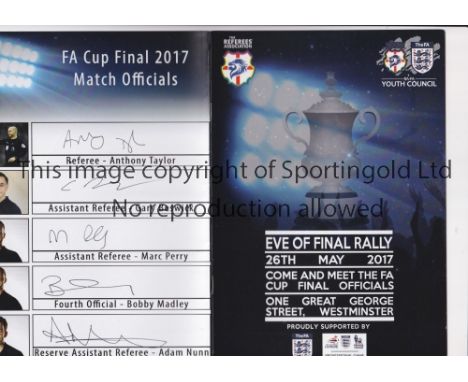 2017 FA CUP FINAL / ARSENAL V CHELSEA      Programme for the Eve of Final Rally 26/5/2017 in Westminster signed by all 5 offi