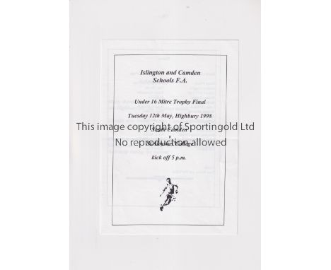 NEUTRAL AT ARSENAL      Programme for the Under 16 Mitre Trophy Final, South Camden v St. Aloysius 12/5/1998, slightly crease