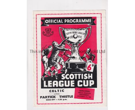 CELTIC V PARTICK THISTLE 1958 LEAGUE CUP               Programme for the Scottish League Cup Semi Final at Ibrox 1/10/1958. S