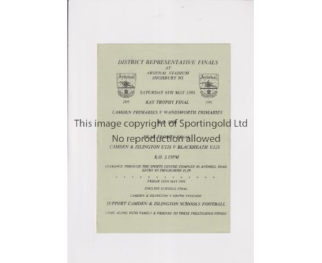 NEUTRALS AT ARSENAL       Programme for the District Representative Finals 6/5/1995, Kay Trophy Final and Pear Trophy Final. 