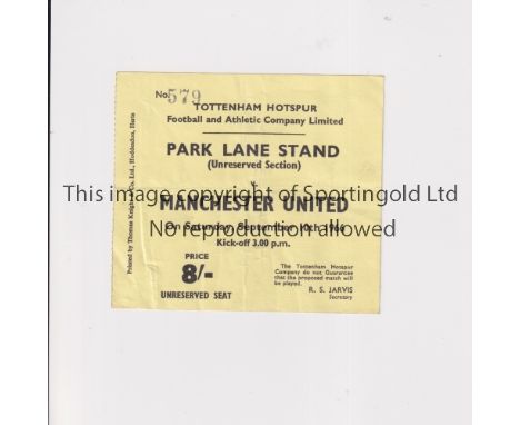 TOTTENHAM HOTSPUR V MANCHESTER UNITED 1966       Ticket for the League match at Tottenham 10/9/1966, slightly creased.      G