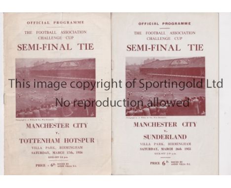 MANCHESTER CITY         Two programmes for the FA Cup Semi-Final ties at Villa Park v Sunderland 26/3/1955 and Tottenham Hots