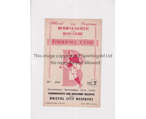 BOURNEMOUTH V BRISTOL CITY 1952    Programme for the Football Combination match at Bournemouth 10/9/1952, scores entered.    