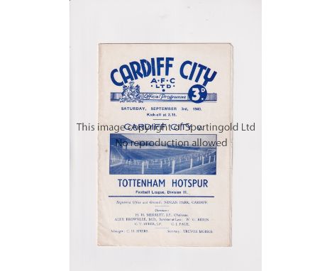 CARDIFF CITY V TOTTENHAM HOTSPUR 1949              Programme for the match at Cardiff 3/9/1949. Slight horizontal crease, som