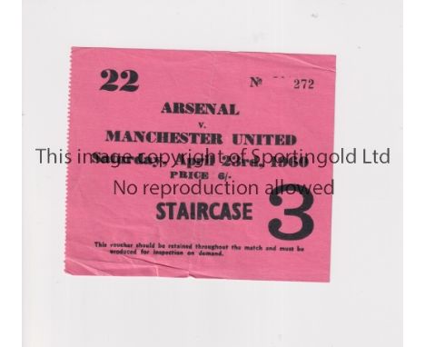 ARSENAL V MANCHESTER UNITED 1960 Ticket for the League match at Arsenal 23/4/1960, slightly creased. Generally good