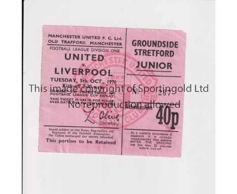 MANCHESTER UNITED         Ticket for the home match v Liverpool 5/10/1976, match never played due to United's League Cup game