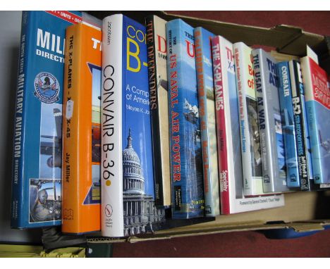 A Collection of Twelve United States Military Aircraft and Naval Hardback Books, (WWII era and later), including Convair B-36