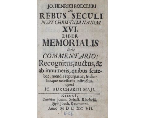 Boecler,J.H.: De rebus seculi post christum natum XVI. liber memorialis. Cum commentario. Recognitus, auctus, &amp;... repurg