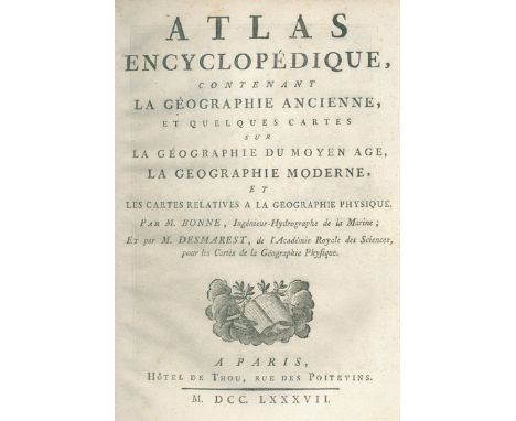 Bonne,R. u. N.Desmarest.: Atlas encyclopedique, contenant la geographie ancienne, et quelques cartes sur la geographie du moy