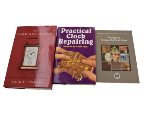 Clock or horological books. 1. Practical Clock Repairing by Donald-de-Carle FBHI; 2. The Carriage Clock. A repair and restora