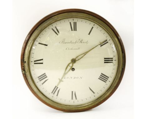 A George III mahogany dial clock,by Thwaites and Reed, Clerkenwell, London, the 12in painted dial with brass hands within a c