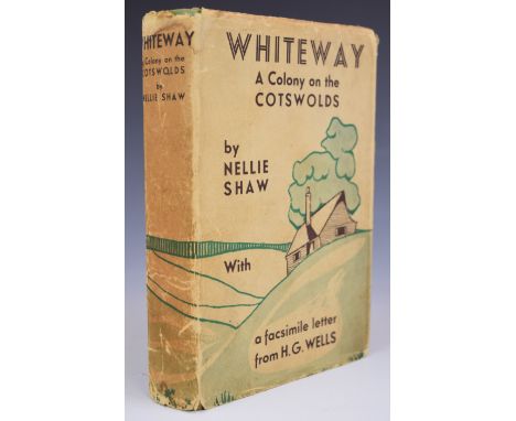 [Local Interest] Nellie Shaw Whiteway A Colony On The Cotswolds with a facsimile letter from H.G. Wells, published The C.W. D