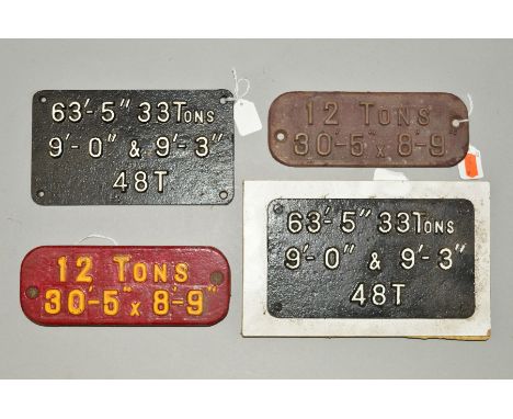 FOUR ASSORTED WAGON PLATES, 2 x '63'5'' 33 Tons 9'-0'' and 9'-3'' 48T, both are repainted, raised white lettering on black ba