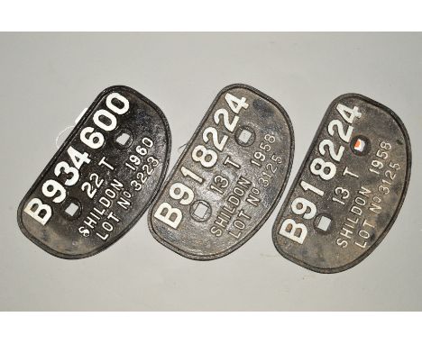 THREE CAST IRON B.R. SHILDON WORKS WAGON PLATES, 2 x B918224 13 T Shildon 1958 Lot 3125 and B934600 22T Shildon 1960 Lot No.3