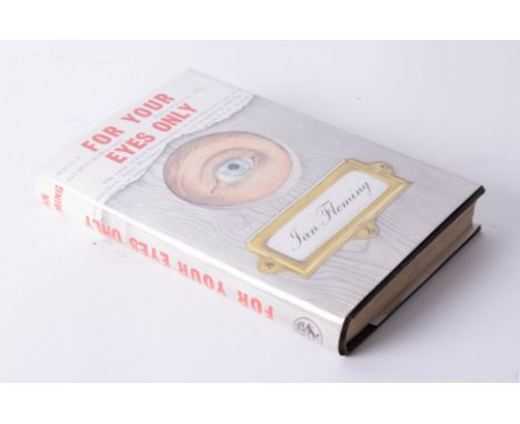 Ian Fleming, 'For Your Eyes Only', 1964 first edition / fourth impression with original unclipped dust jacket.