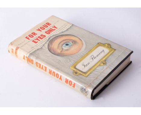 Ian Fleming, 'For Your Eyes Only', 1960 first edition / first impression with original unclipped dust jacket.