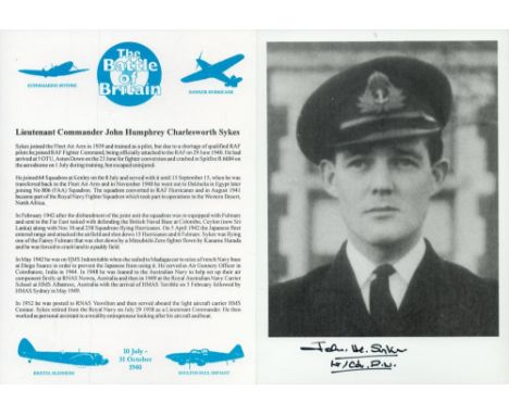 Lt Cdre John Humphrey Sykes WW2 RAF Battle of Britain fighter ace signed 7 x 5 inch b/w portrait photo and separate biography