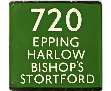 London Transport coach stop enamel E-PLATE for Green Line route 720 destinated Epping, Harlow, Bishop's Stortford. Plates for