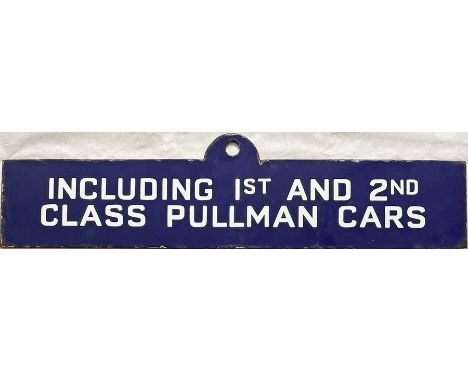 Southern Railway enamel DEPARTURE INDICATOR PLATE 'Including 1st and 2nd Class Pullman Cars', probably from the departures bo