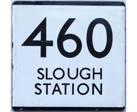 London Transport bus stop enamel E-PLATE for route 460 destinated Slough Station. Thought to have been located at the Crown, 