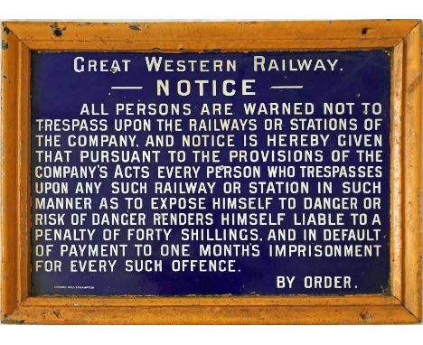 Great Western Railway (GWR) fully titled enamel TRESPASS NOTICE complete with original frame. Measures 32.5" x 23.5" (83cm x 