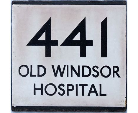 London Transport bus stop enamel E-PLATE for route 441 destinated Old Windsor Hospital. Likely to have been located in Old Wi