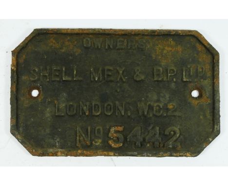 A cast iron railway wagon owners plate, Shell Mex &amp; BP Ltd, London. (No 5442) 23 x 14cm. 