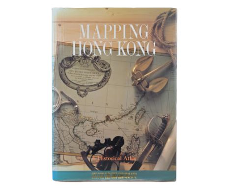 EMPSON, HAL. MAPPING HONG KONG: A HISTORICAL ATLAS. Hong Kong: Government Information Services, 1992. First Edition. Folio (4