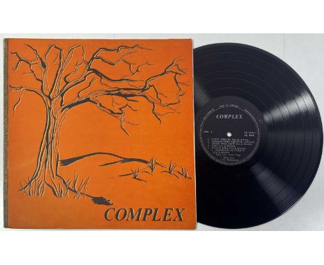 COMPLEX - COMPLEX LP (ORIGINAL UK SELF-RELEASED PRESSING TD 6869/CLPM 001). A fantastic condition original UK self-released c