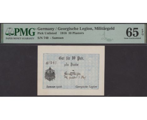 Georgische Legion, 10 Piastres, 1916, serial number 740, manuscript signature at centre, in PMG holder 65 EPQ, gem uncirculat