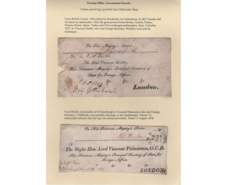 Foreign Office - Diplomatic Bags. 1827-38 Vellum parcel tags with printed O.H.M.S heading and address of Lord Viscount Dudley