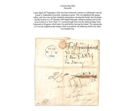 1839 (Oct 15) Entire letter to Edinburgh endorsed "In P. Paid 1/3", backstamped with Falmouth, Jamaica c.d.s and an Edinburgh
