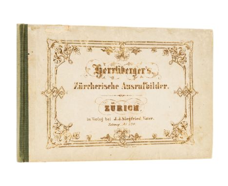 Herrliberger (David) Zuercherische Ausruff-Bilder, 3 parts in 1, 156 hand-coloured lithograph illustrations, occasional foxin