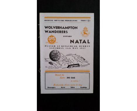 FOOTBALL, programme, Natal v Wolverhampton Wanderers, 11th May, from 1957 Tour to South Africa, EX