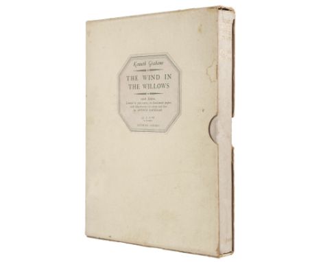 Grahame (Kenneth). The Wind in the Willows, illustrations by Arthur Rackham, introduction by A. A. Milne, deluxe limited edit