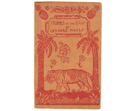 Hogarth Press. Stories of the East, by Leonard Woolf, 1st edition, London: printed and published by Leonard and Virginia Wool