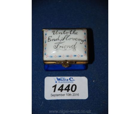 A 19th century English porcelain snuff box inscribed 'Unto The End I Love My Friend.