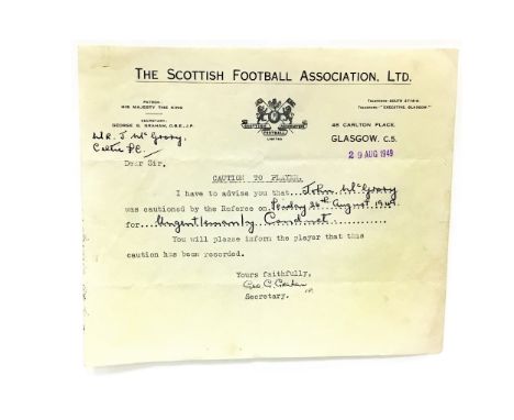 SCOTTISH FOOTBALL ASSOCIATION LTD. CAUTION, issued to John McGrory for 'Ungentlemanly conduct', dated 29th August 1949, along